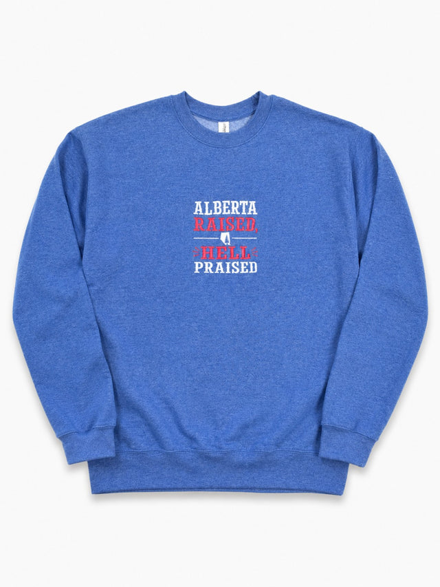 Alberta Raised, Hell Praised Embroidered Crewneck — Blue
