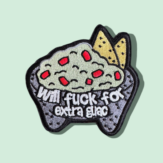 Will Fuck for extra guac
